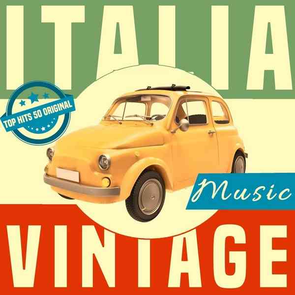 Italia Vintage Music [Top Hits 50 Original] (2020) торрент