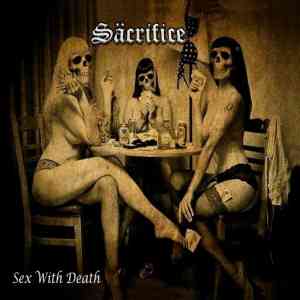 Sacrifice - Sex With Death