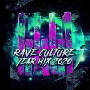 RAVE CULTURE - Year Mix 2020 (2020) торрент