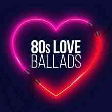 80s Love Ballads (2021) торрент