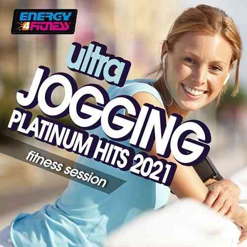 Ultra Jogging Platinum Hits 2021 Fitness Session (2021) торрент