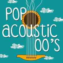 Pop Acoustic 00's (2021) торрент