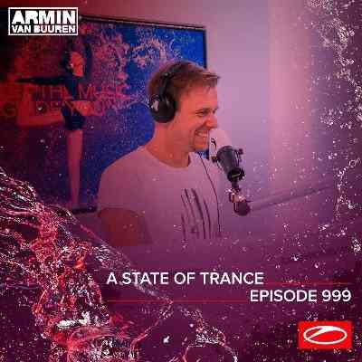 Armin Van Buuren &amp; Ruben De Ronde - A State Of Trance 999 (2021) торрент