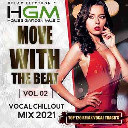 Vocal Chillout: Move With The Beat Vol.02 (2021) торрент