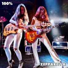 Zepparella - 100% Zepparella (2021) торрент