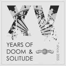 XV Years Of Doom &amp; Solitude (2021) торрент