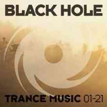 Black Hole Trance Music 01-21 (2021) торрент