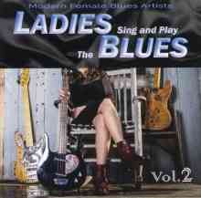 Ladies Sing & Play The Blues Vol.2