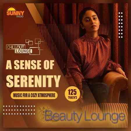 A Sense Of Serenity: Lounge Mix
