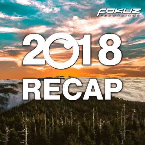 Fokuz Recap 2018 (2018) торрент