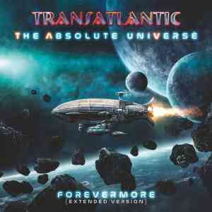Transatlantic - The Absolute Universe: Forevermore