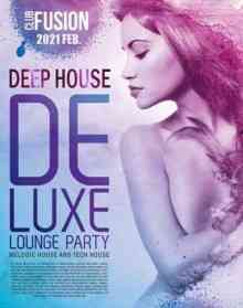 Deep House Deluxe Lounge Party (2021) торрент