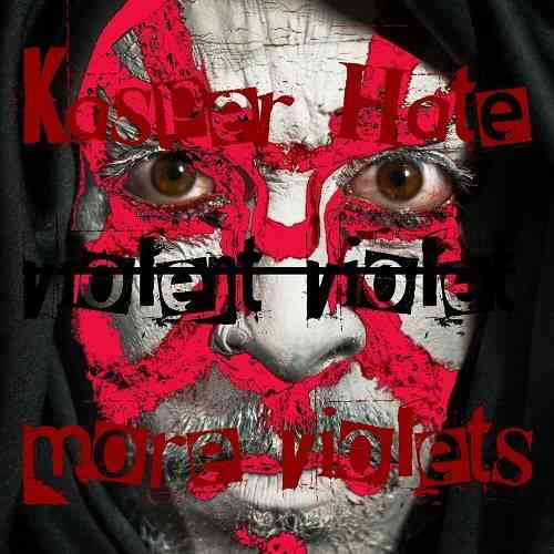 Kasper Hate - Violent Violet - More Violets