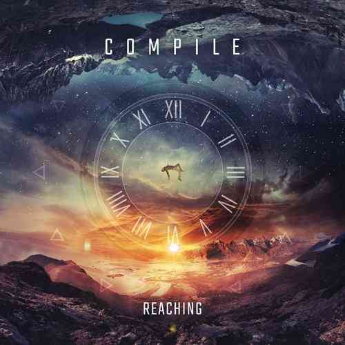 Compile - Reaching (2021) торрент