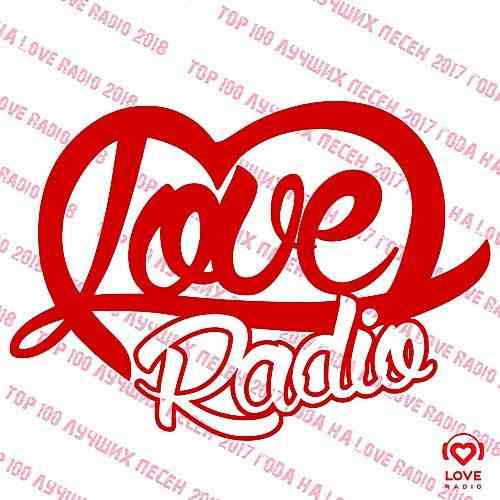 Love Radio - ТОП 100 ротаций Февраль (2021) торрент