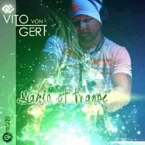 Magic Of Trance Vol 12 (Mixed by Vito Von Gert) (2021) торрент