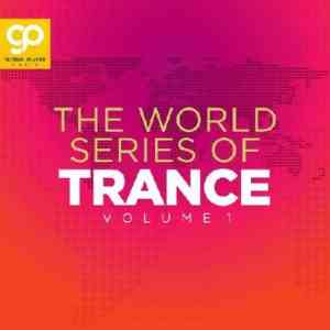 The World Series Of Trance Vol.1 (2021) торрент