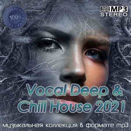 Vocal Deep & Chill House 2021