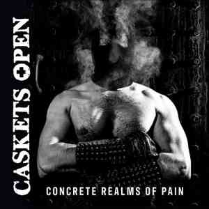 Caskets Open - Concrete Realms of Pain (2021) торрент