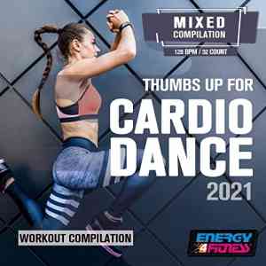 Thumbs Up For Cardio Dance 2021 Workout Compilation (2021) торрент