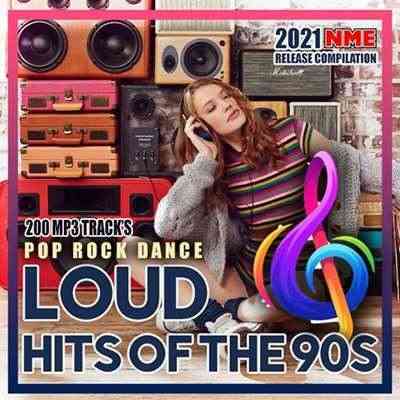 Loud Hits Of The 90s (2021) торрент