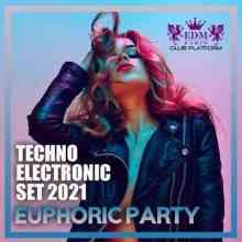 Euphoric Party: Techno Electronic Set (2021) торрент