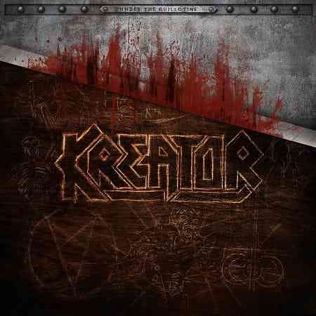 Kreator - Under the Guillotine (2021) торрент