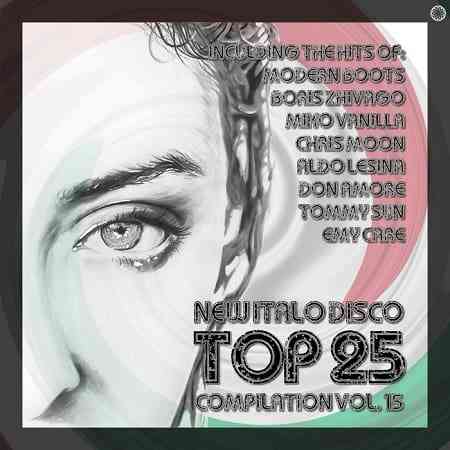 New Italo Disco Top 25 Compilation Vol.15