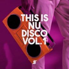 This Is Nu Disco Vol. 1 (2021) торрент