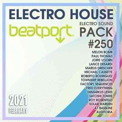 Beatport Electro House: Sound Pack #250 (2021) торрент