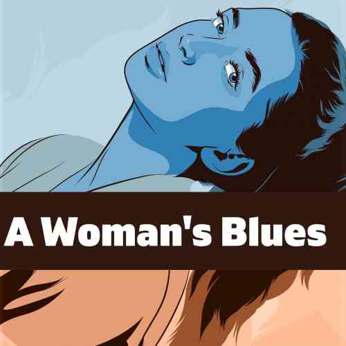 A Woman's Blues (2021) торрент