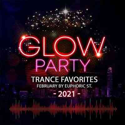 Glow Party: Trance Favorites