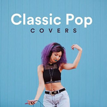 Classic Pop Covers (2021) торрент