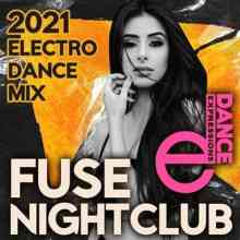 E-Dance: Fuse Nightclub (2021) торрент