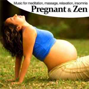 Pregnant and Zen - Музыка для беременных (2011) торрент