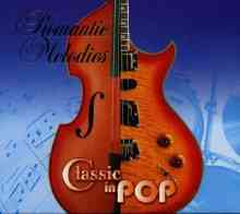 Romantic Melodies: Classic In Pop