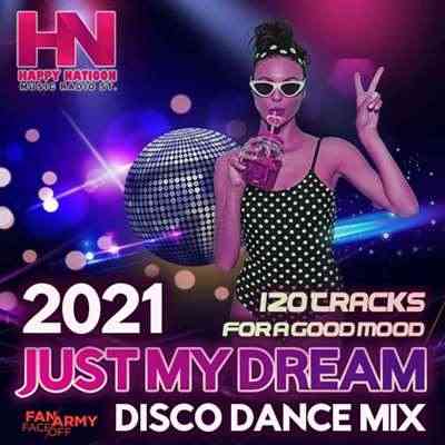 Just My Dream: Disco Dance Mix