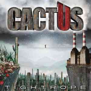 Cactus - Tightrope (2021) торрент