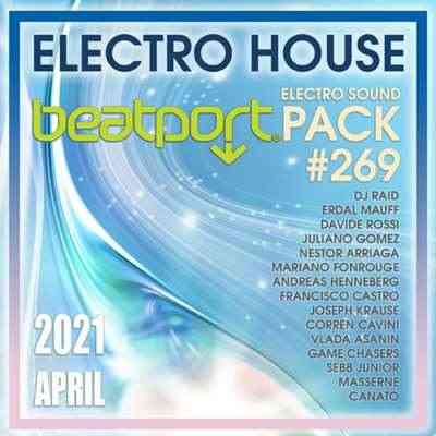 Beatport Electro House: Sound Pack #269 (2021) торрент
