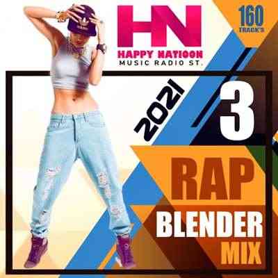 Rap Blender Mix (Vol.03) (2021) торрент