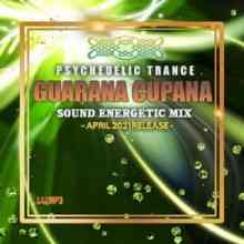 Guarana Cupana: Psy Sound Energetic Mix (2021) торрент