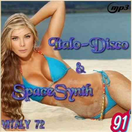 Italo Disco &amp; SpaceSynth ot Vitaly 72 [91] (2021) торрент