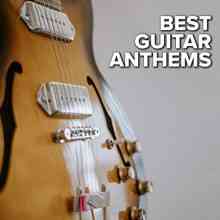 Best Guitar Anthems (2021) торрент