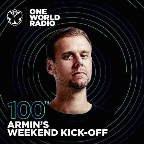 Armin van Buuren - One World Radio Armin's Weekend Kick-Off 100 (Extended Special) (2021) торрент