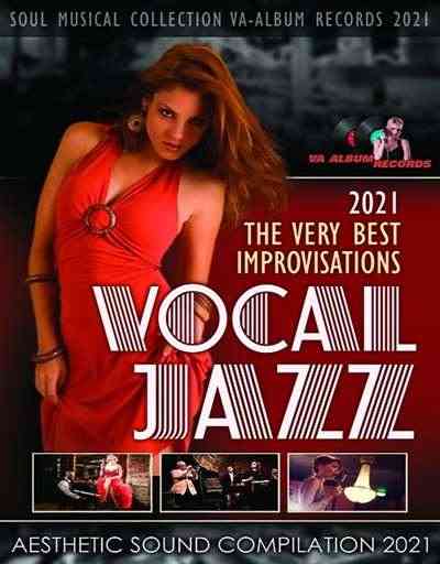 The Very Best Improvisations: Vocal Jazz Music