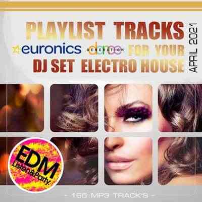 DJ Set Electro House: Euronics Playlist