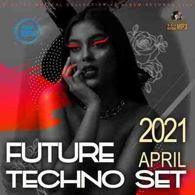 Future Techno April Set (2021) торрент