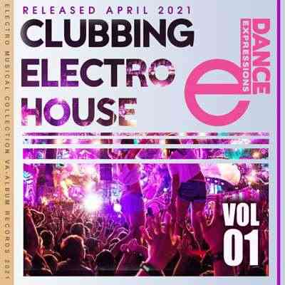 E-Dance: Clubbing Electro House (Vol.01)