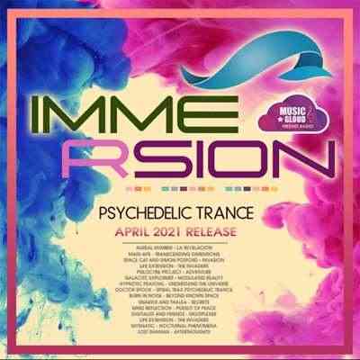 Immersion: Psy Trance