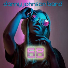 Danny Johnson Band - 68 (2021) торрент